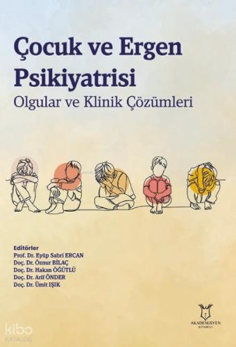 Çocuk ve Ergen Psikiyatrisi Olgular ve Klinik Çözümleri  Frontansicht 1