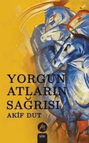 Yorgun Atların Sağrısı  Frontansicht 1