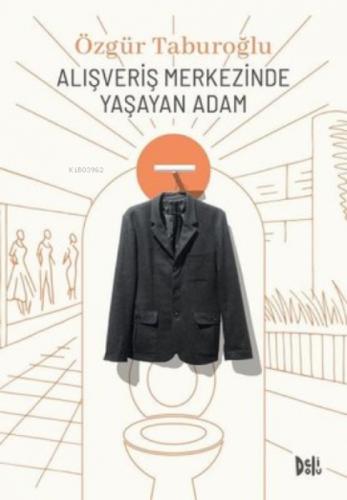 Alışveriş Merkezinde Yaşayan Adam  Frontansicht 1