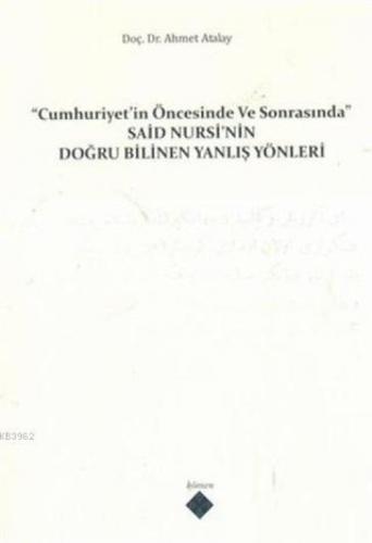 Cumhuriyet'in Öncesinde ve Sonrasında Said Nursi'nin Doğru Bilinen Yanlış  Frontansicht 1