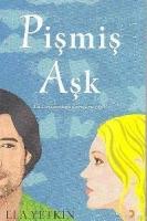 Pişmiş Aşk  Frontansicht 1