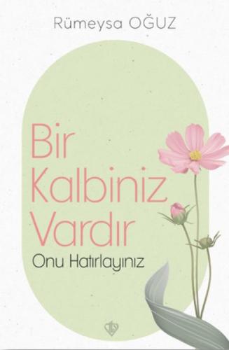 Bir Kalbiniz Vardır Onu Hatırlayınız  Frontansicht 1