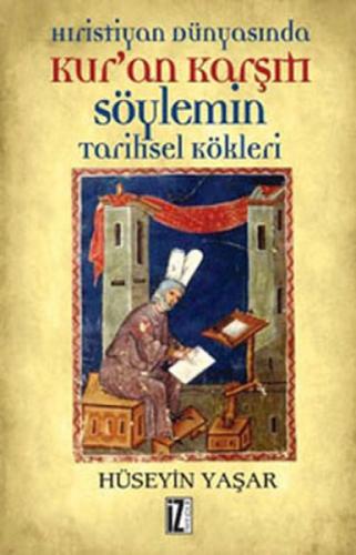 Hristiyan Dünyasında Kur'an Karşıtı Söylemin Tarihsel Kökleri  Frontansicht 1