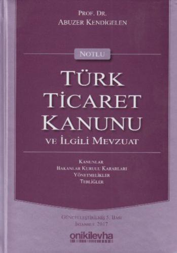 Notlu Türk Ticaret Kanunu ve İlgili Mevzuat  Frontansicht 1