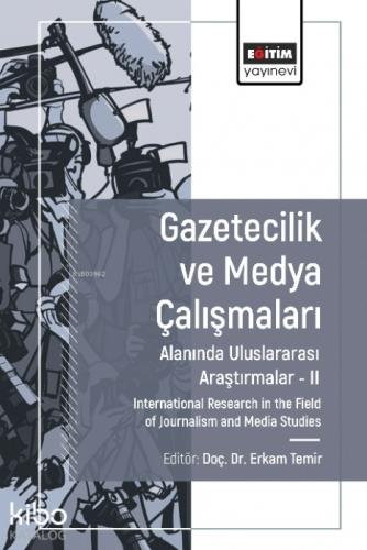 Gazetecilik ve Medya Çalışmaları Alanında Uluslararası Araştırmalar 2  Frontansicht 1