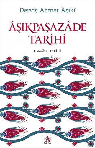 Aşıkpaşazade Tarihi  Frontansicht 1