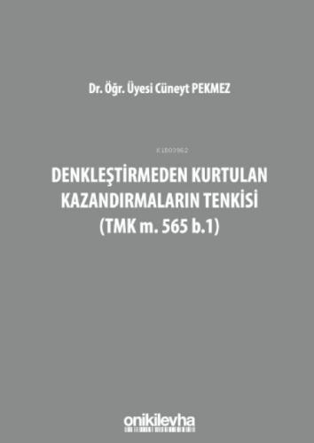 Denkleştirmeden Kurtulan Kazandırmaların Tenkisi;(TMK m. 565 b.1)  Frontansicht 1