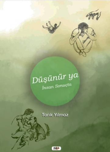 Düşünür Ya İnsan Sonuçta  Frontansicht 1
