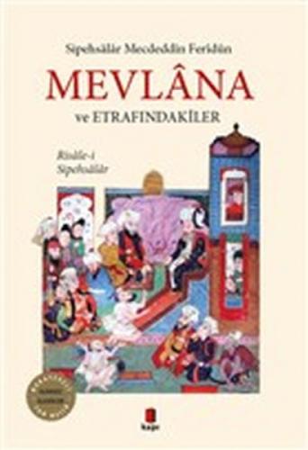 Mevlana ve Etrafındakiler  Frontansicht 1