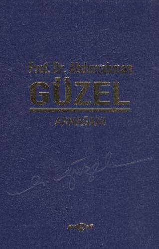 Prof. Dr. Abdurrahman Güzel Armağanı  Frontansicht 1