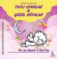Kristal Çocuklar İçin Tatlı Uykular ve Güzel Rüyalar  Frontansicht 1