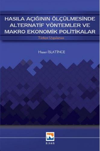 Nisan Hasıla Açığının Ölçülmesinde Alternatif Yöntemler ve Makro Ekonomik Politikalar  Frontansicht 1