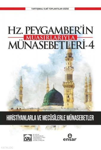 Günümüze Yansımalarıyla Hz. Peygamber'in Muasırlarıyla Münasebetleri-4;Hristiyanlarla Ve Mecusilerle Münasebetler  Frontansicht 1