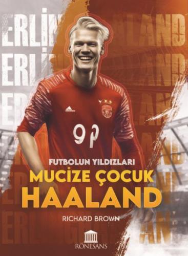 Futbolun Yıldızları Mucize Çocuk Haaland  Frontansicht 1