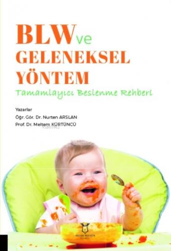 BLW ve Geleneksel Yöntem Tamamlayıcı Beslenme Rehberi  Frontansicht 1