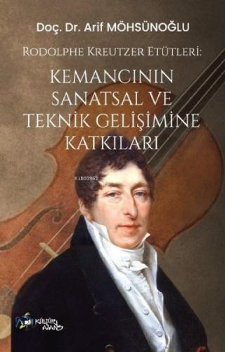 Rodolphe Kreutzer Etütleri - Kemancının Sanatsal ve Teknik Gelişimine Katkıları  Frontansicht 1