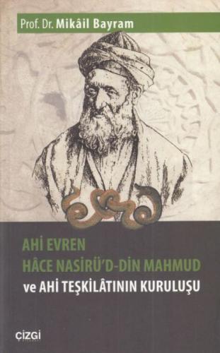 Ahi Evren Hace Nasirü'd-din Mahmud ve Ahi Teşkilatının Kuruluşu  Frontansicht 1