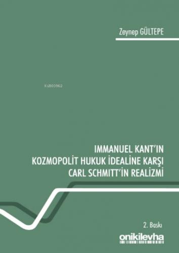 Immanuel Kant'ın Kozmopolit Hukuk İdealine Karşı Carl Schmitt'in Realizmi  Frontansicht 1