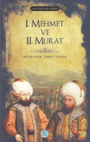 1.Mehmet ve 2.Murat (Padişahlar Serisi)  Frontansicht 1