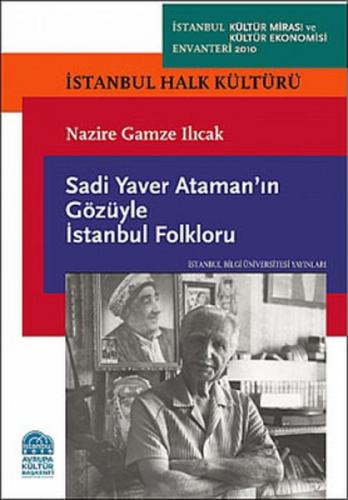 Sadi Yaver Atamanın Gözüyle İstanbul Folkloru  Frontansicht 1