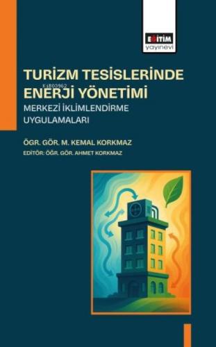 Turizm Tesislerinde Enerji Yönetimi Merkezi İklimlendirme Uygulamaları  Frontansicht 1