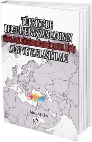 Türkiye`de Belediye Başkanlarının Avrupa Yerel Yönetimler Özerklik Şartına İlişkin  Frontansicht 1