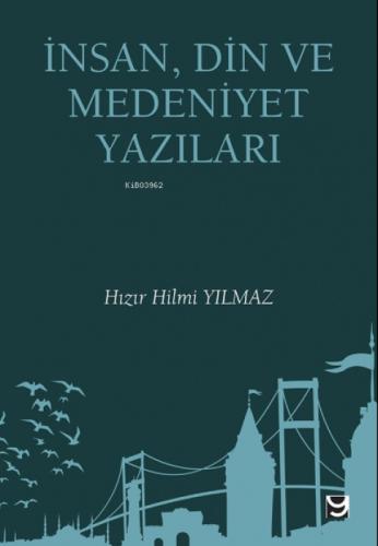 İnsan, Din ve Medeniyet Yazıları  Frontansicht 1