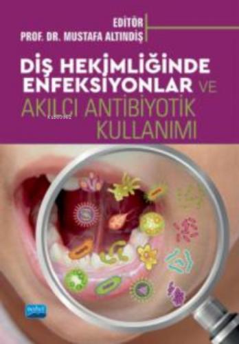 Diş Hekimliği Enfeksiyonları ;Akılcı Antibiyotik Kullanımı  Frontansicht 1