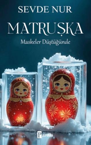 Matruşka - Maskeler Düştüğünde  Frontansicht 1