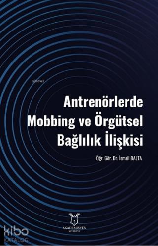 Antrenörlerde Mobbing ve Örgütsel Bağlılık İlişkisi  Frontansicht 1