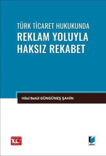 Türk Ticaret Hukukunda Reklam Yoluyla Haksız Rekabet  Frontansicht 1