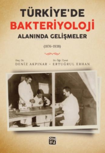 Türkiye'de Bakteriyoloji Alanında Gelişmeler (1876-1938)  Frontansicht 1