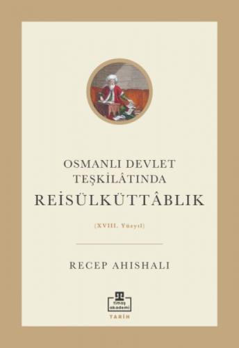 Osmanlı Devlet Teşkilatında Reisülküttablık  Frontansicht 1