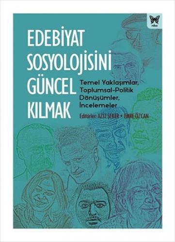 Edebiyat Sosyolojisini Güncel Kılmak  Frontansicht 1