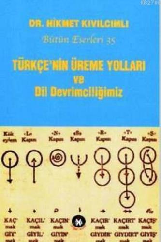 Türkçe'nin Üreme Yolları ve Dil Devrimciliğimiz  Frontansicht 1