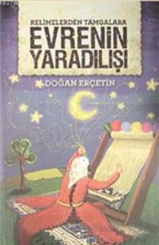 Kelimelerden Tamgalara Evrenin Yaradılışı  Frontansicht 1