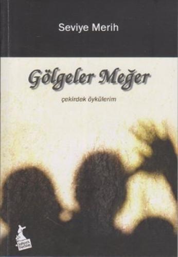 Gölgeler Meğer  Frontansicht 1