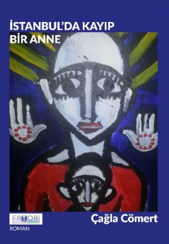 İstanbul'da Kayıp Bir Anne  Frontansicht 1