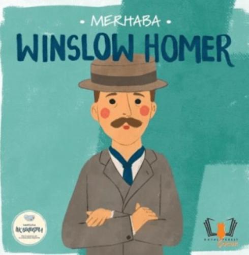 Merhaba Winslow Homer  Frontansicht 1