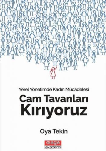 Cam Tavanları Kırıyoruz - Yerel Yönetimde Kadın Mücadelesi  Frontansicht 1