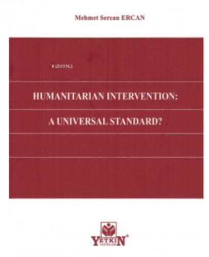Humanıtarıan Interventıon: A Unıversal Standard?  Frontansicht 1