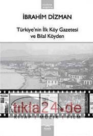 Türkiye´nin İlk Köy Gazetesi ve Bilal Köyden  Frontansicht 1