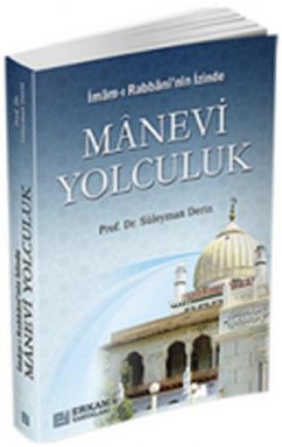 İmam-ı Rabbani'nin İzinde Manevi Yolculuk  Frontansicht 1