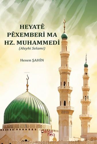 Heyatê Pêxemberi Ma Hz. Muhammedi (Aleyhi Selami)  Frontansicht 1