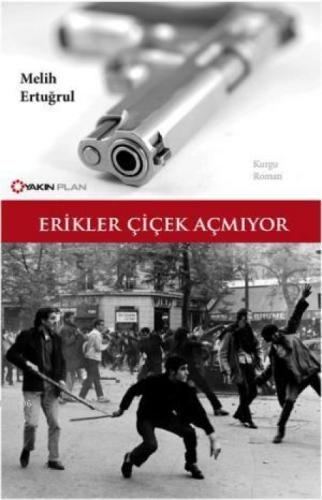 Erikler Çiçek Açmıyor  Frontansicht 1