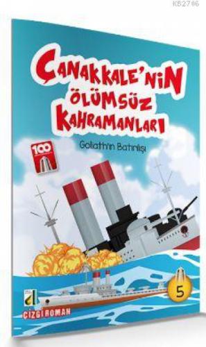 Goliath'ın Batırılışı (Çanakkale'nin Ölümsüz Kahramanları-05)  Frontansicht 1