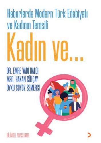 Haberlerde Modern Türk Edebiyatı ve Kadının Temsili Kadın ve...  Frontansicht 1
