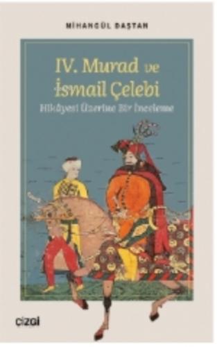 IV. Murad ve İsmail Çelebi Hikâyesi Üzerine Bir İnceleme  Frontansicht 1
