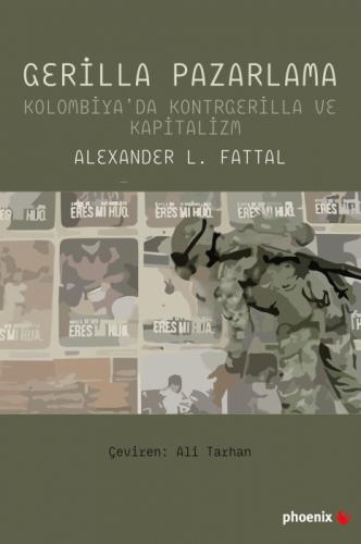 Gerilla Pazarlama;Kolombiya'da Kontrgerilla ve  Kapitalizm  Frontansicht 1