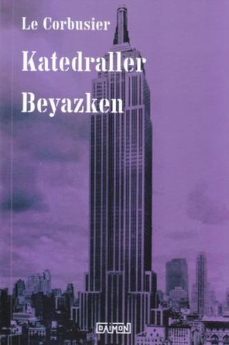 Katedraller Beyazken  Frontansicht 1